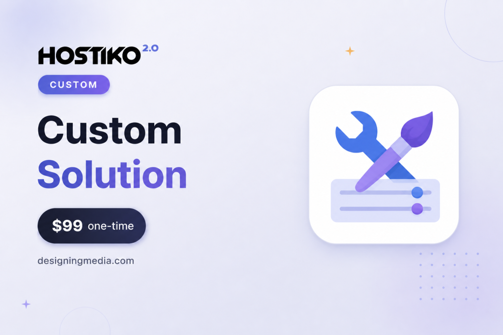 Hostiko Custom Solution